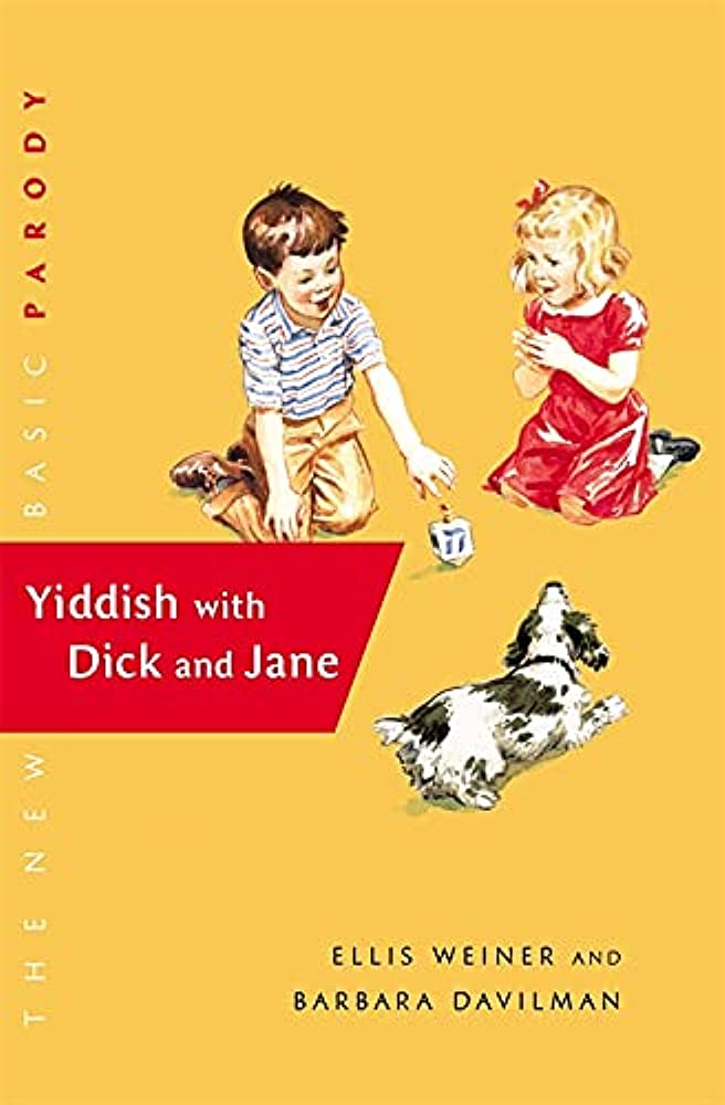Yiddish With Dick And Jane - 9780316159722